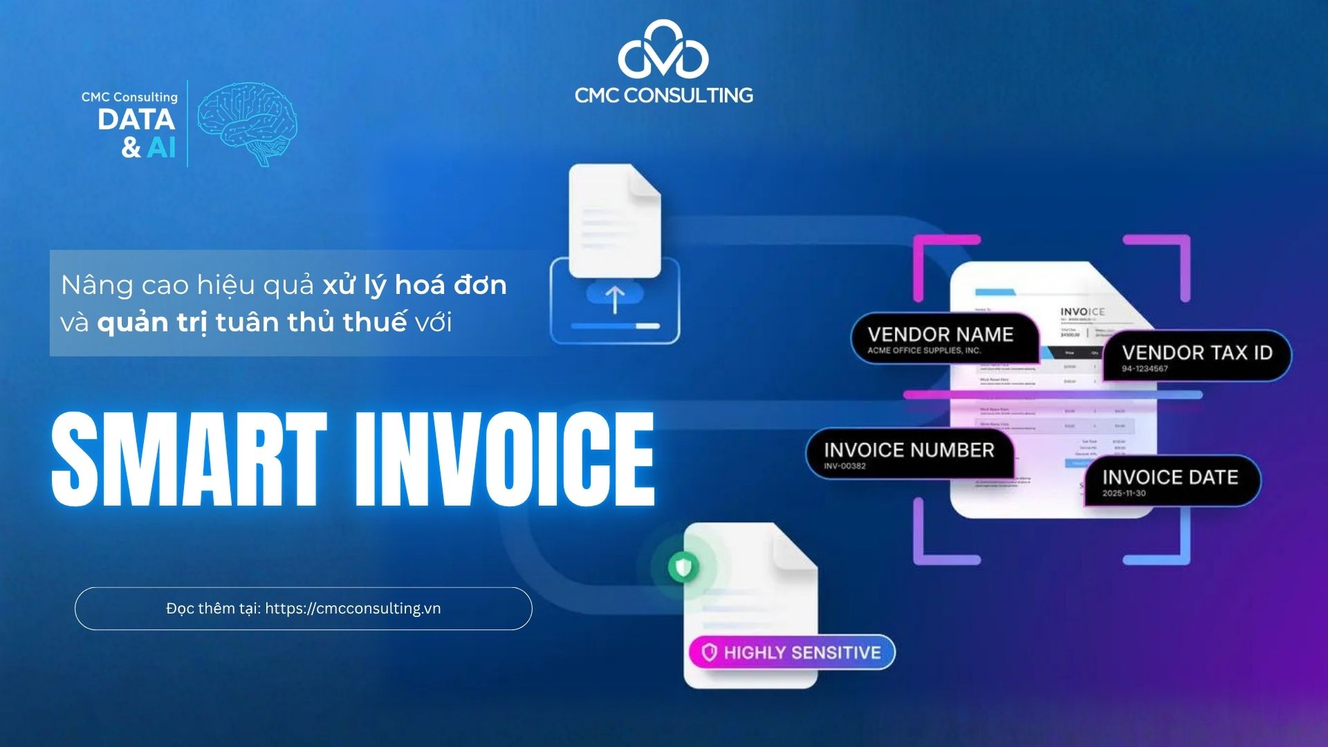 NÂNG CAO HIỆU QUẢ XỬ LÝ HOÁ ĐƠN VÀ QUẢN TRỊ TUÂN THỦ THUẾ VỚI SMART INVOICE