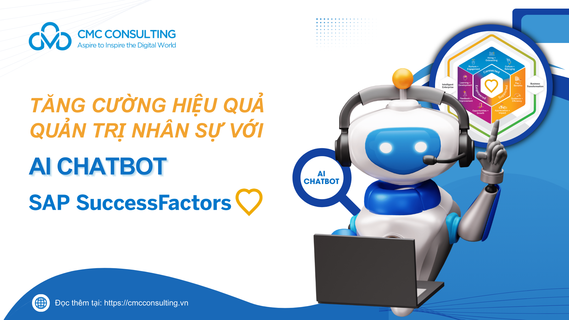 TĂNG CƯỜNG HIỆU QUẢ QUẢN TRỊ NHÂN SỰ VỚI AI CHATBOT TRONG SAP SUCCESSFACTORS TĂNG CƯỜNG HIỆU QUẢ QUẢN TRỊ NHÂN SỰ VỚI AI CHATBOT TRONG SAP SUCCESSFACTORS