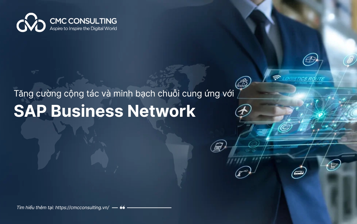 ENHANCING COLLABORATION AND SUPPLY CHAIN TRANSPARENCY WITH SAP BUSINESS NETWORK